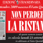 Il primo storico numero del Fatto Quotidiano (23 settembre 2009) 15 anni dopo in edicola: abbiamo deciso di ristamparlo per festeggiare insieme a voi il nostro compleanno