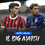 Inter-Milan: statistiche e curiosità del derby di Milano, big match