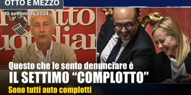 Marco Travaglio a Otto e Mezzo: è il settimo complotto che Giorgia denuncia