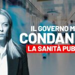 Il governo Meloni condanna la sanità pubblica